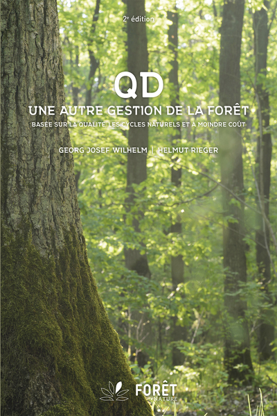 Stratégie QD, Une autre gestion de la forêt (2ème édition)