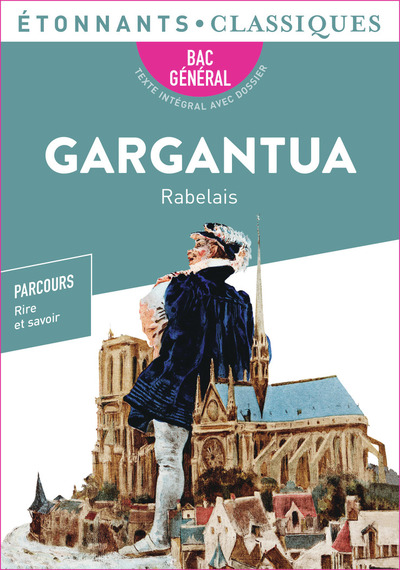 Gargantua, Parcours : Rire Et Savoir, La Bonne Éducation