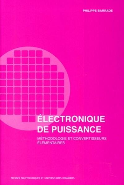 Électronique de puissance - Philippe Barrade