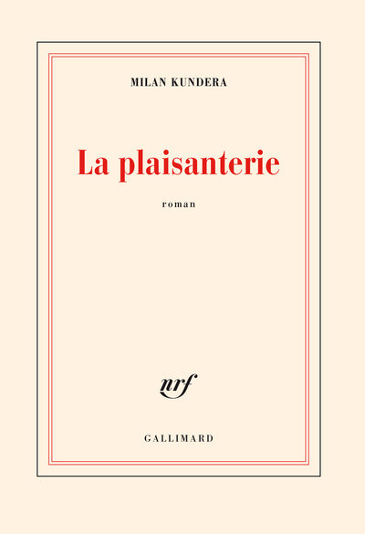 La Plaisanterie, Roman