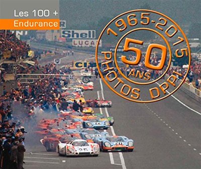 Endurance : 50 Ans, 1965-2015, Photos Agence Dppi - Dppi