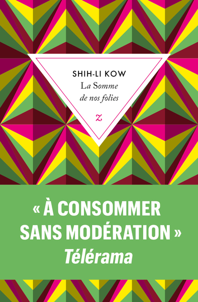 La somme de nos folies - Shih-Li Kow