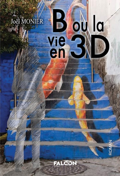 B ou la vie en 3D