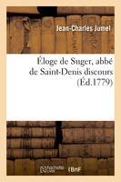 Éloge de Suger, abbé de Saint-Denis discours par l'abbé Jumel,