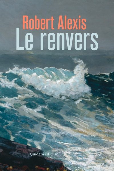 Le renvers - Robert Alexis