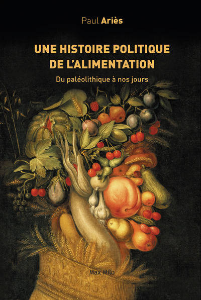 Une histoire politique de l'alimentation