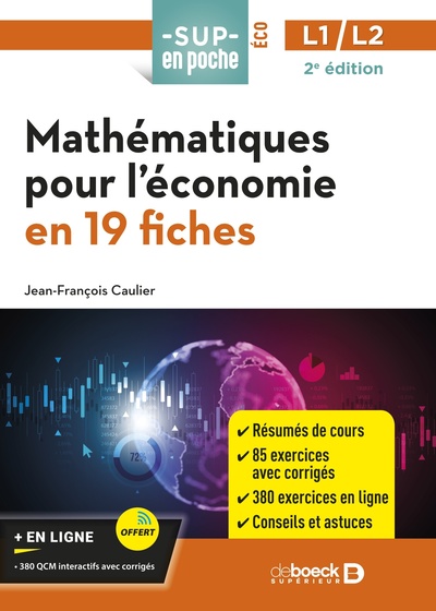 Mathématiques pour l’économie en 19 fiches - Jean-François Caulier