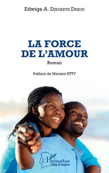 La Force De L'Amour, Roman