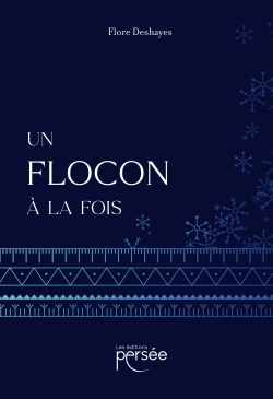 Un flocon à la fois