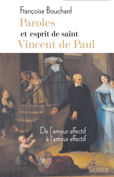 Paroles et esprit de saint Vincent de Paul