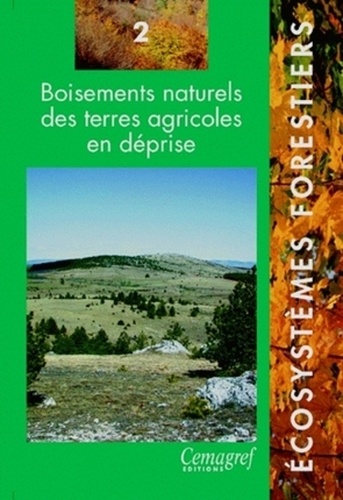 Boisements naturels des terres agricoles en déprise - Thomas Curt