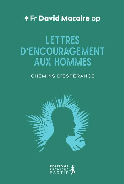 Lettres d'encouragement aux hommes