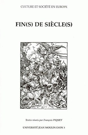 Fin(s) de siècle(s)
