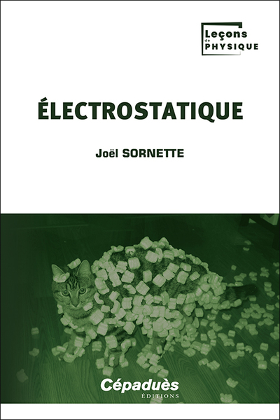 Électrostatique - Joël Sornette