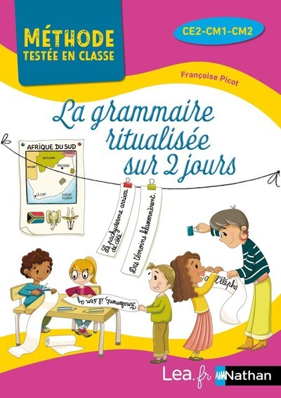 La grammaire ritualisée sur 2 jours - CE2-CM1-CM2