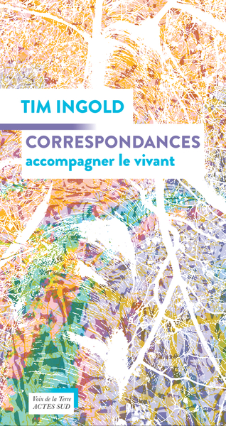 Correspondances - Tim Ingold