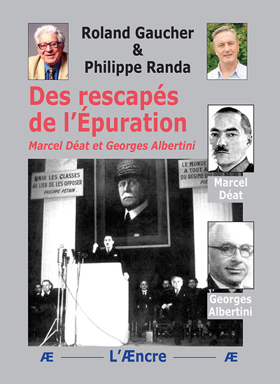 Des rescapés de l’Épuration - Roland Gaucher, Philippe Randa