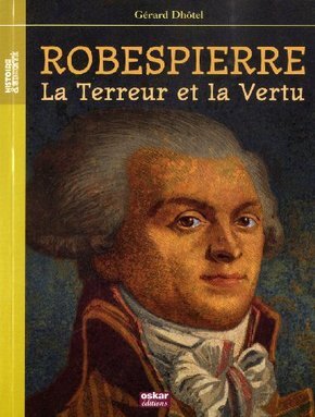 Robespierre, la Terreur et la vertu