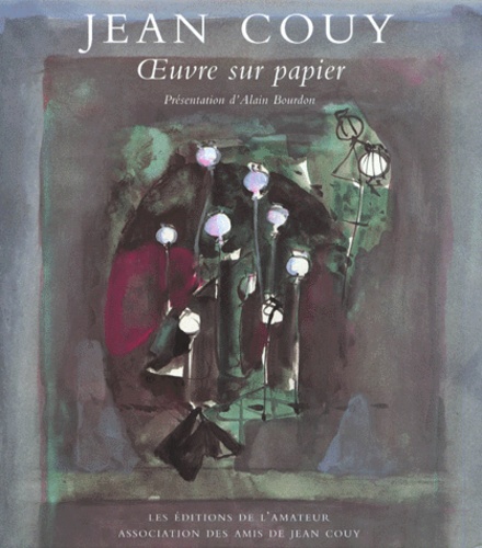 Jean Couy. Oeuvre sur papier précédé de “Un Peintre du silence” par Alain Bourdon