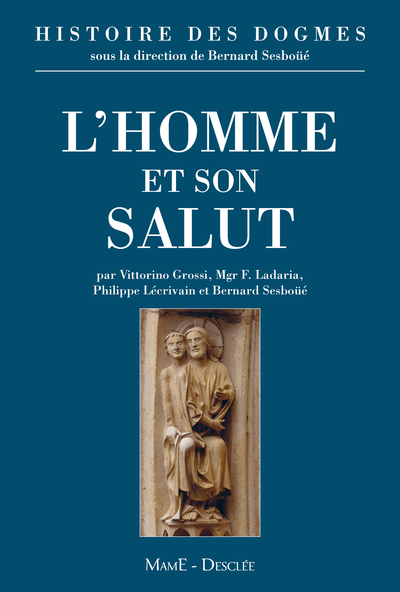 Histoire des dogmes - Volume 2