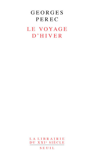 Le Voyage d'hiver - Georges Perec