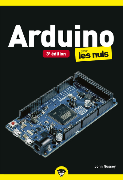 Arduino 3e Poche Pour les Nuls - John Nussey