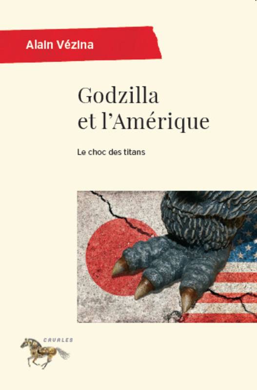 Godzilla et l'Amérique