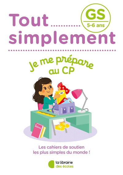 Tout simplement - GS - Je me prépare au CP