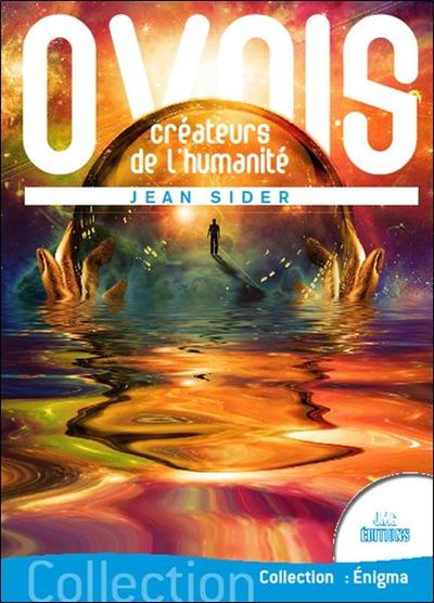 Ovnis créateurs de l'humanité - Jean Sider