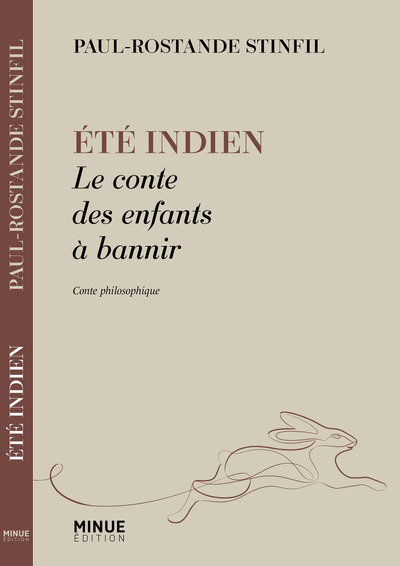 ÉTÉ INDIEN: Le con des enfants à bannir