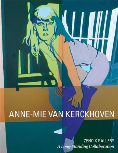 Anne-Mie van Kerckhoven Zeno X Gallery. A long-standing Collaboration /anglais