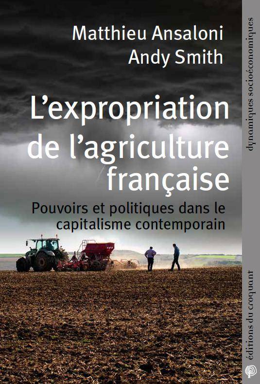 L'expropriation de l'agriculture française