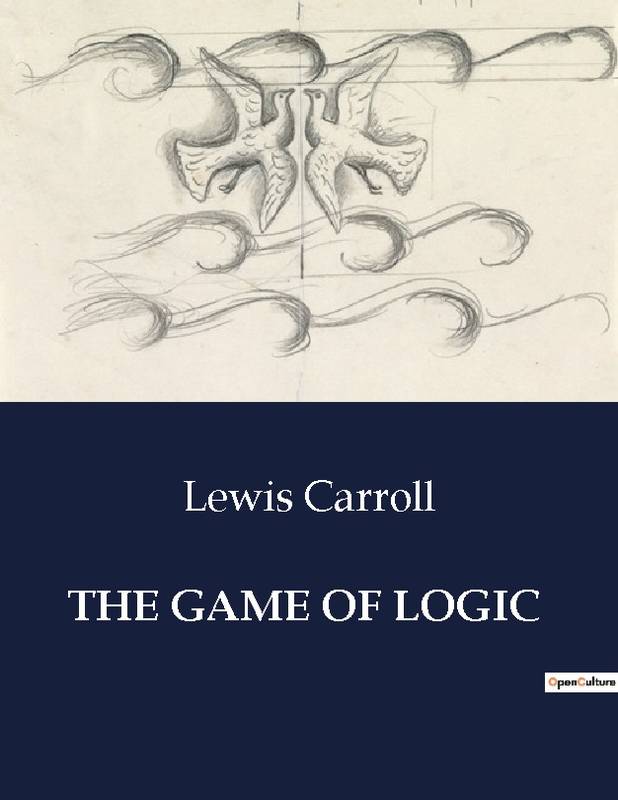 The Game Of Logic