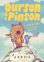 3 - Ourson et Pinson - Tome 3 - L'aventure et autres histoires