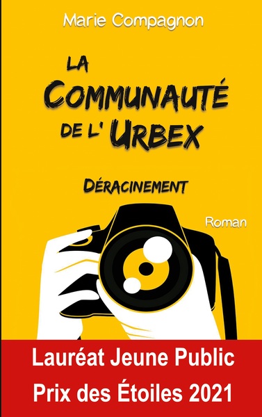 La Communauté de l'Urbex Volume 1