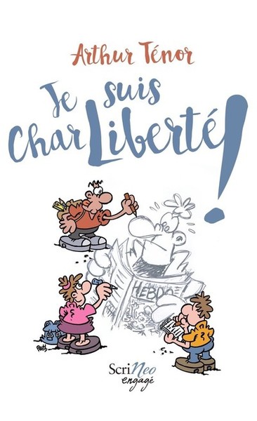 Je suis Charliberté ! - Arthur Ténor