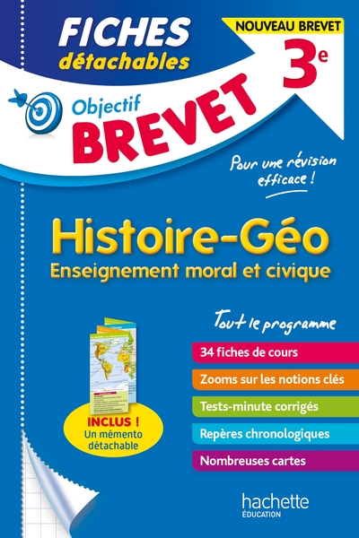 Objectif Brevet - Fiches Histoire - Géographie - Enseignement moral et civique