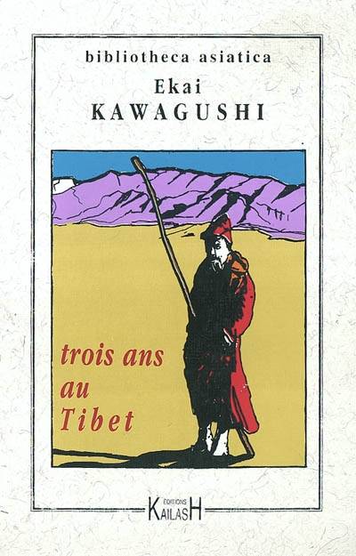 Trois ans au Tibet