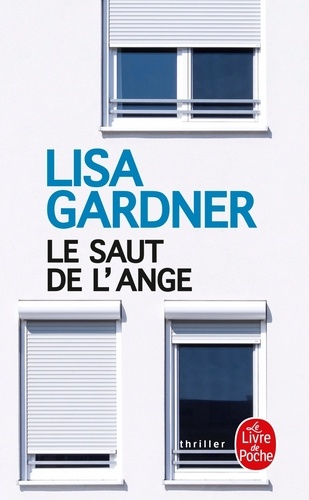 Le saut de l'ange - Lisa Gardner