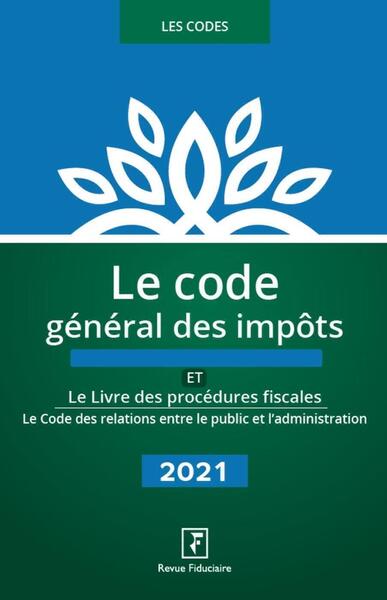 Le code général des impôts; et Le livre des procédures fiscales