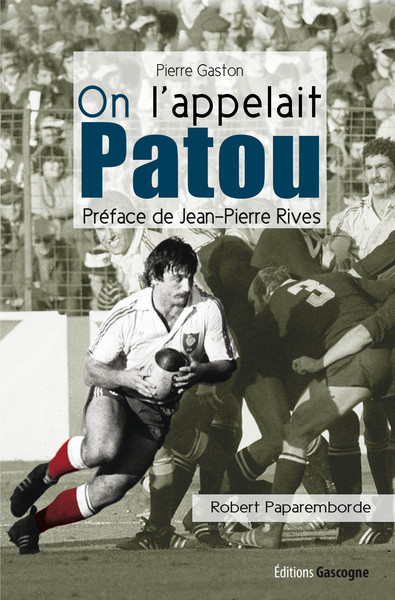 On L'Appelait Patou, Biographie De Robert Paparemborde