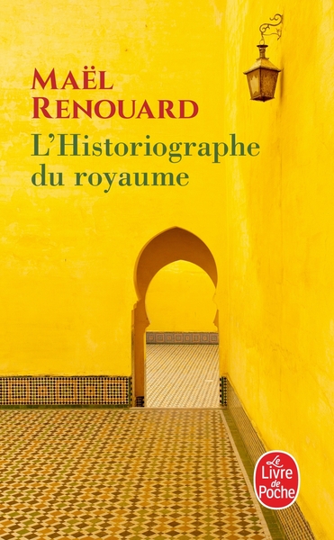 L'Historiographe du royaume - Maël Renouard