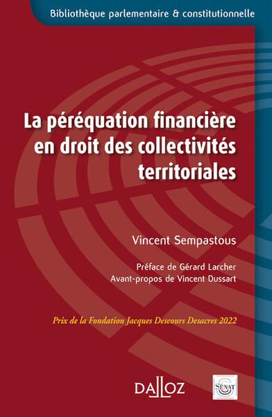 La péréquation financière en droit des collectivités territoriales - Vincent Sempastous