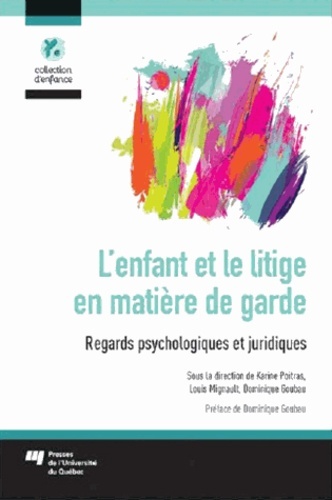 L'enfant et le litige en matière de garde