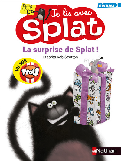 Je lis avec Splat: La surprise de Splat ! Niveau 3