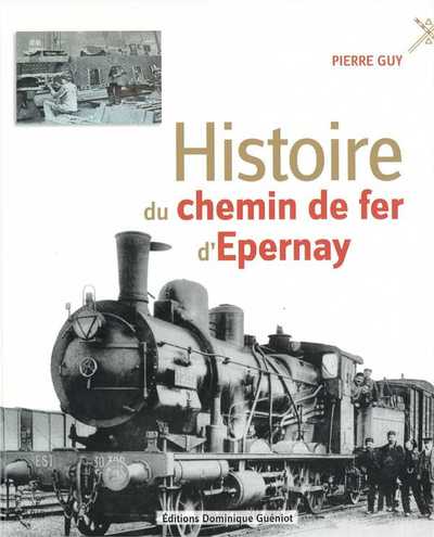 l'Histoire du chemin de fer d'Epernay