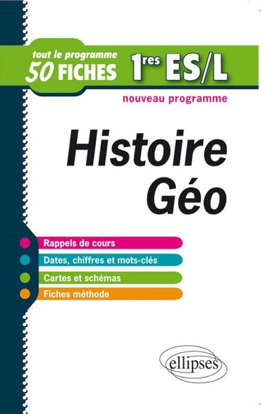 Histoire-Géographie. Premières Es Et L. Fiches De Révision