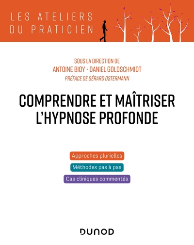 Comprendre Et Maîtriser L'Hypnose Profonde