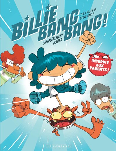 Billie Bang Bang Volume 1 - Théa Rojzman