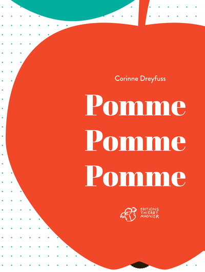 Pomme Pomme Pomme - Corinne Dreyfuss